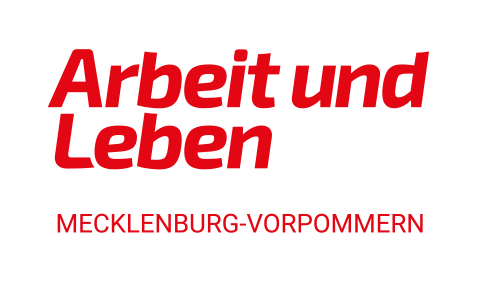 Landesarbeitsgemeinschaft Arbeit und Leben M-V e.V. Landesarbeitsgemeinschaft Arbeit und Leben M-V e.V.